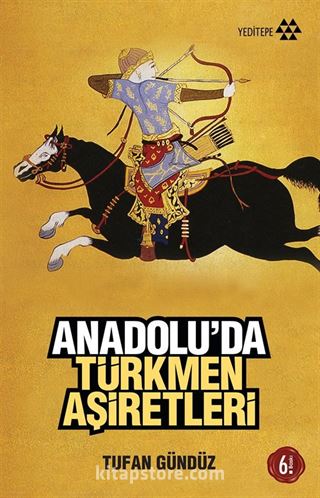 Anadolu'da Türkmen Aşiretleri