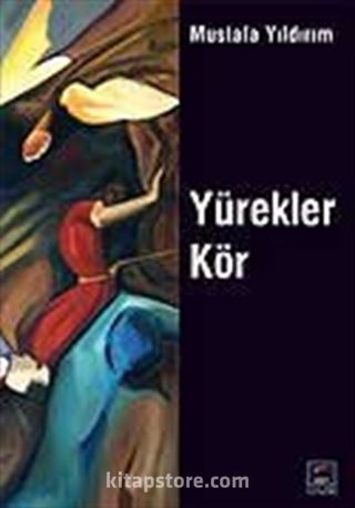 Yürekler Kör