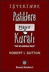 İşyerinde Pisliklere Hayır Kuralı