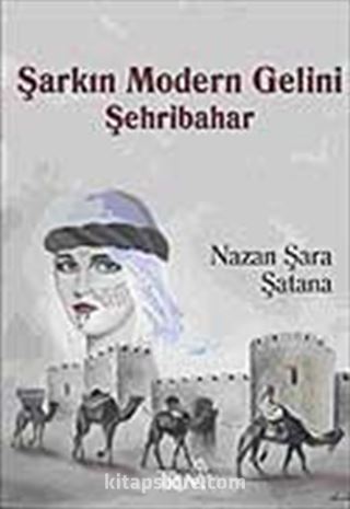 Şarkın Modern Gelini Şehribahar