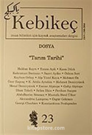 Sayı:23/2007-Kebikeç-İnsan Bilimleri İçin Kaynak Araştırmaları Dergisi