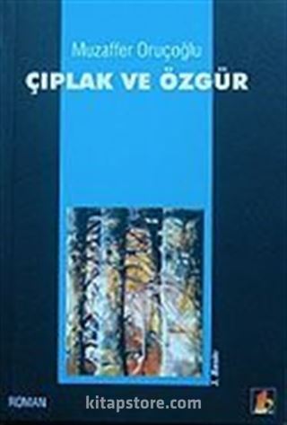 Çıplak ve Özgür