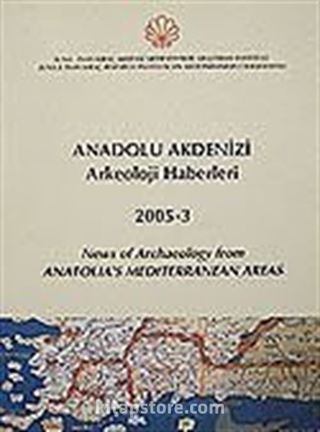 Anadolu Akdenizi Arkeoloji Haberleri 2005-3