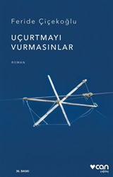 Uçurtmayı Vurmasınlar (Ciltsiz)