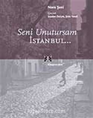 Seni Unutursam İstanbul