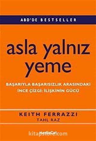 Asla Yalnız Yeme