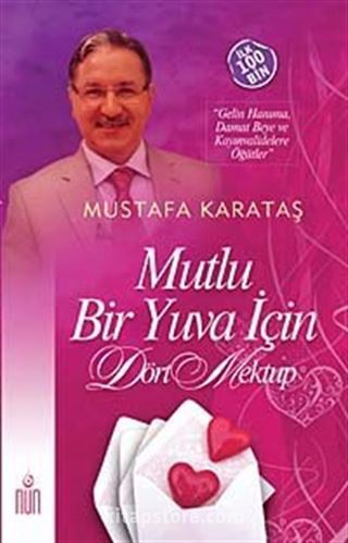 Mutlu Bir Yuva İçin Dört Mektup