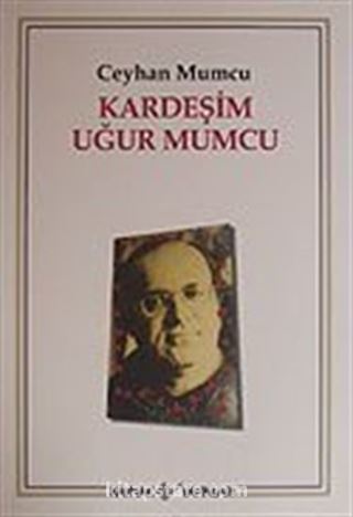 Kardeşim Uğur Mumcu