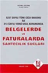 Belgelerde ve Faturalarda Sahtecilik Suçları