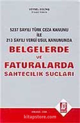 Belgelerde ve Faturalarda Sahtecilik Suçları