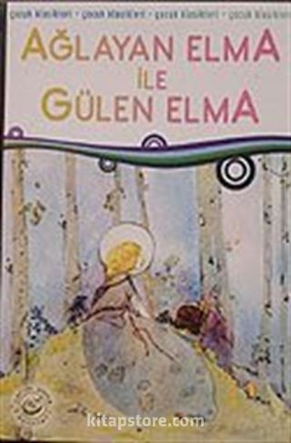 Ağlayan Elma İle Gülen Elma