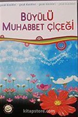 Büyülü Muhabbet Çiçeği