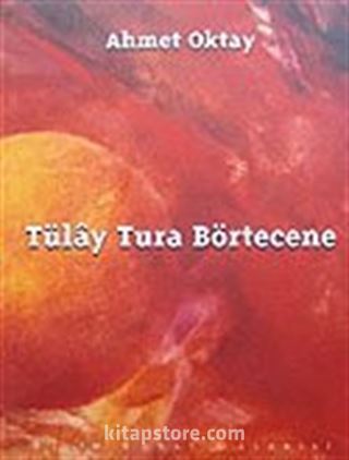 Tülay Tura Börtecene