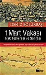 1 Mart Vakası Irak Tezkeresi ve Sonrası