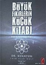 Büyük Fikirlerin Küçük Kitabı