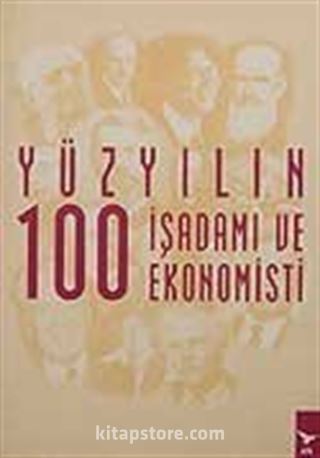 Yüzyılın 100 İşadamı ve Ekonomisti