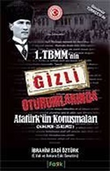 1.TBMM'nin Gizli Oturumlarında Atatürk'ün Konuşmaları