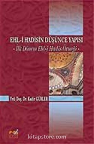 Ehl-i Hadisin Düşünce Yapısı