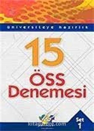 15 ÖSS Denemesi-1 Üniversiteye Hazırlık