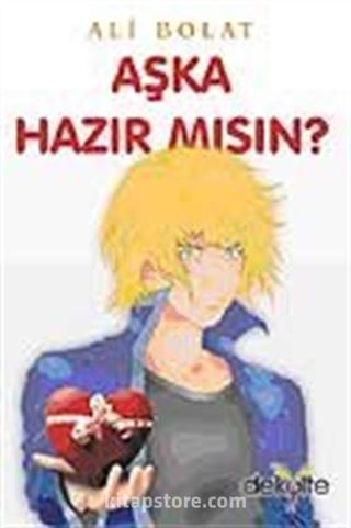 Aşka Hazır mısın?