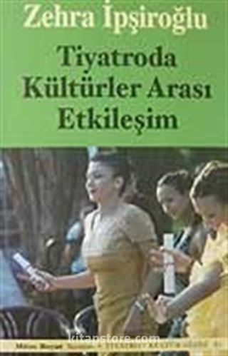 Tiyatroda Kültürler Arası Etkileşim