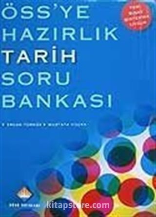 ÖSS'ye Hazırlık Tarih Soru Bankası