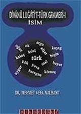 Divanü Lugati't-Türk Gramer-i İsim (ciltsiz)