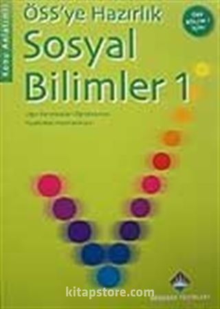 ÖSS'ye Hazırlık Sosyal Bilimler-1 Konu Anlatımlı