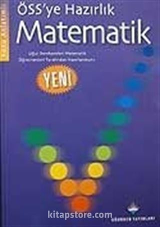 ÖSS'ye Hazırlık Matematik Konu Anlatımlı