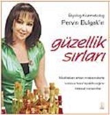 Pervin Bulgak'la Güzellik Sırları