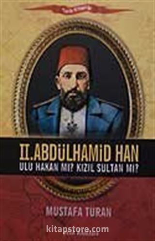 II. Abdülhamid Han