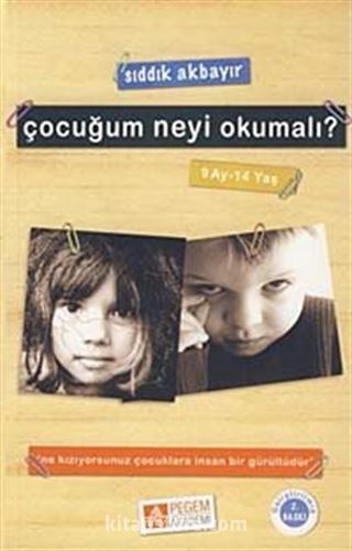 Çocuğum Neyi Okumalı? (9 Ay-14 Yaş)