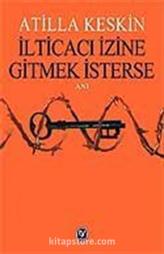 İlticacı İzine Gitmek İsterse