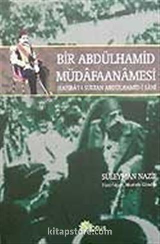 Bir Abdülhamid Müdafaanamesi