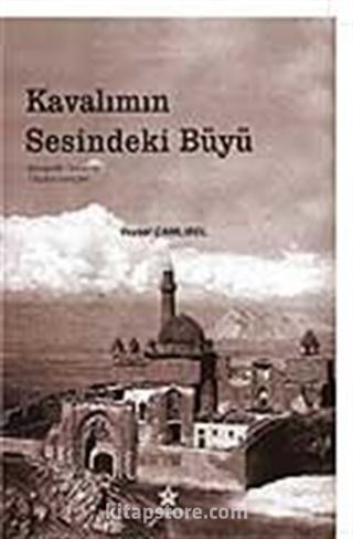 Kavalımın Sesindeki Büyü