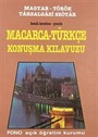Pratik Macarca-Türkçe Konuşma Kılavuzu