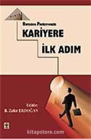 Kariyere İlk Adım