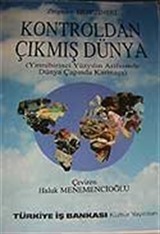 Kontroldan Çıkmış Dünya