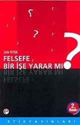 Felsefe Bir İşe Yarar mı?