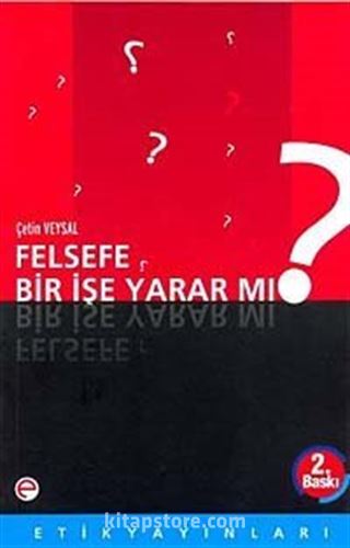 Felsefe Bir İşe Yarar mı?