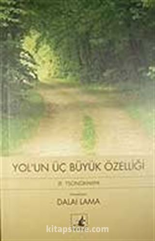 Yol'un Üç Büyük Özelliği