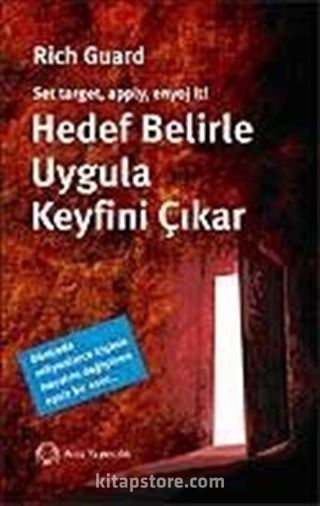 Hedef Belirle Uygula Keyfini Çıkar