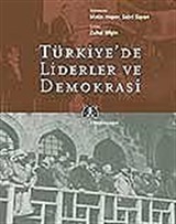 Türkiye'de Liderler ve Demokrasi