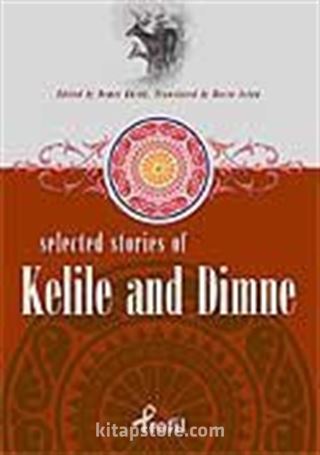 Selected Stories Of Kelile And Dimne