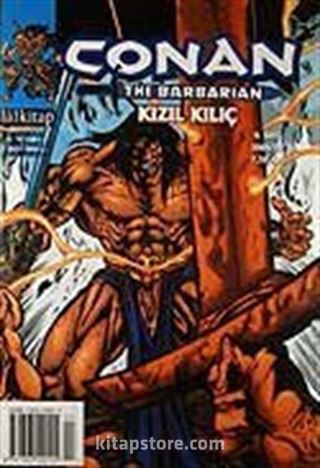 Conan The Barbarian Sayı:4 / Kızıl Kılıç.