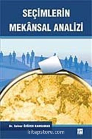 Seçimlerin Mekansal Analizi