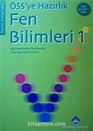 ÖSS'ye Hazırlık Fen Bilimleri-1 Konu Anlatımlı