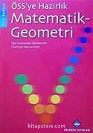 ÖSS'ye Hazırlık Matematik-Geometri Soru Bankası