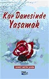 Kar Danesinde Yaşamak