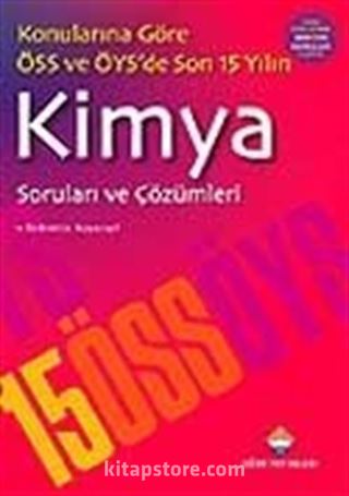 Son 15 Yılın Kimya Soruları ve Çözümleri